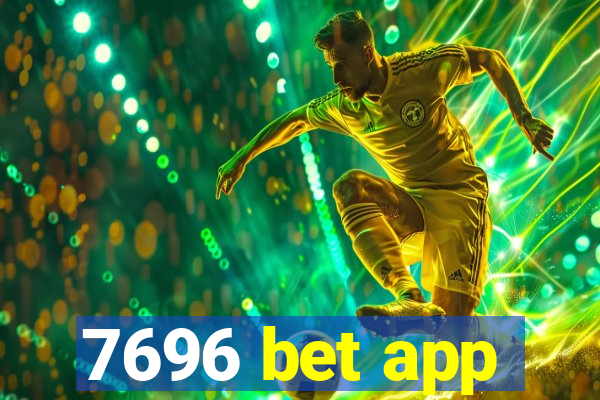 7696 bet app